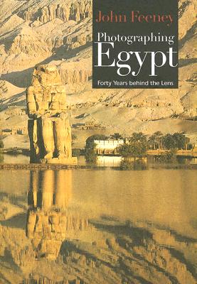 Photographing Egypt: Forty Years behind the Lens