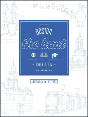 The HUNT Boston (The Hunt Guides)