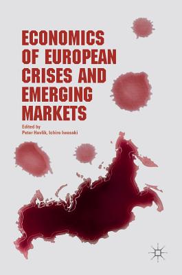 Image for Economics of European Crises and Emerging Markets