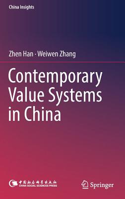 Contemporary Value Systems in China (China Insights)