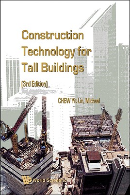 CONSTRUCTION TECHNOLOGY FOR TALL BUILDINGS (3RD EDITION)