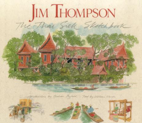 Jim Thompson The Thai Silk Sketchbook