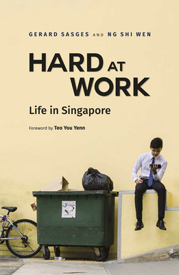 Hard At Work. Life in Singapore