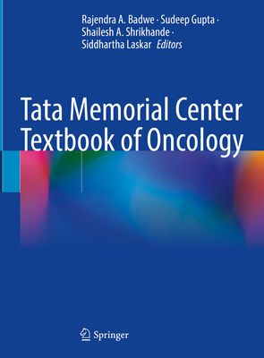 Tata Memorial Centre Textbook of Oncology