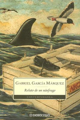 Image for Relato de un Naufrago / The Story of a Shipwrecked Sailor (Spanish Edition)