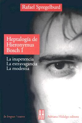 Heptaloga de Hieronymus Bosch (Spanish Edition)