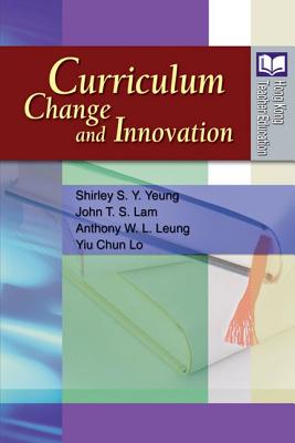 Curriculum Change and Innovation (Hong Kong Teacher Education)