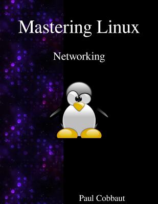 Image for Mastering Linux - Networking