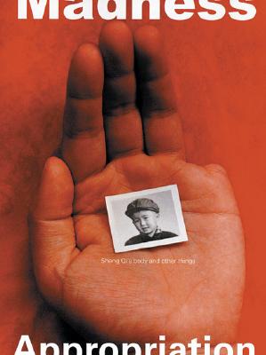 Sheng Qi: Madness, Appropriation