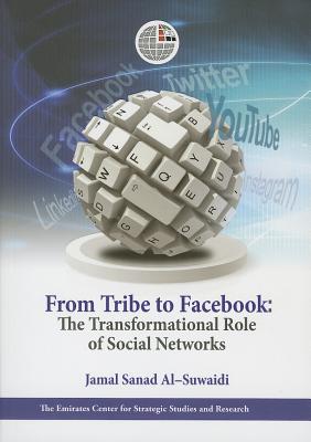 From Tribe to Facebook: The Transformational Role of Social Networks