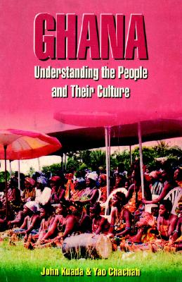 Ghana. Understanding the People and their Culture