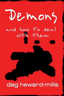Demons and How to Deal With Them