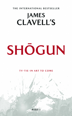 Shogun, Part One (The Asian Saga)