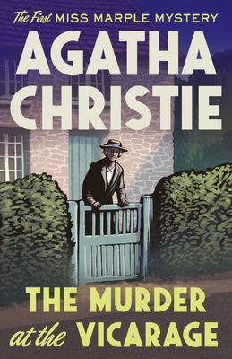 Murder at the Vicarage: The First Miss Marple Mystery