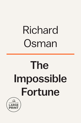 Impossible Fortune: A Thursday Murder Club Mystery