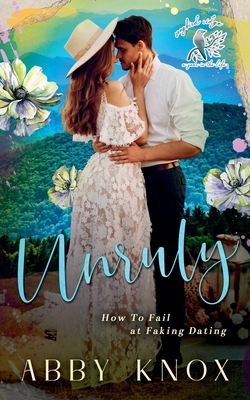 Unruly: How to Fail at Fake Dating