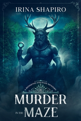 Murder in the Maze: A Redmond and Haze Mystery Book 18