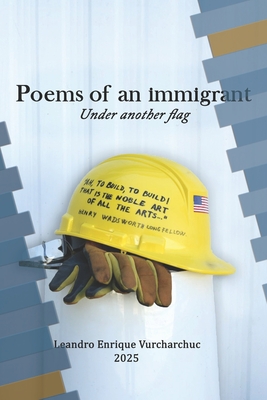 Poems of an immigrant: Under another flag