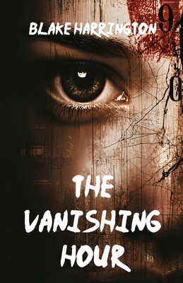 The Vanishing Hour