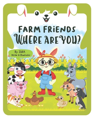 Farm Friends, Where Are You