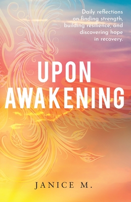 UPON AWAKENING