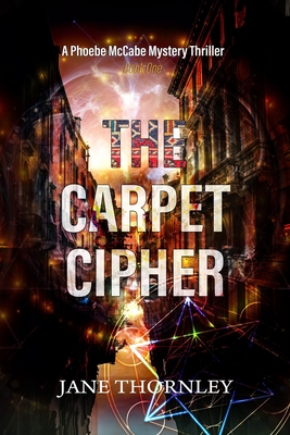 Carpet Cipher: A Phoebe McCabe Mystery Thriller