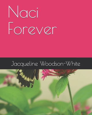 Naci Forever