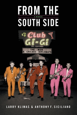 From The South Side: A memoir (Inscribed by Coauthor)