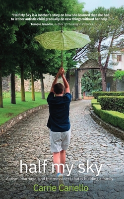 Half My Sky: Autism, Marriage, and the Messiness That Is Building a Family
