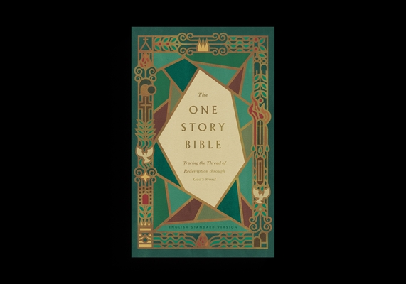 One Story Bible: Tracing the Thread of Redemption Through God's Word ...