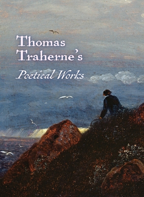 Image for Poetical Works of Thomas Traherne Poetical Works of Thomas Traherne