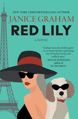Red Lily: A Delightful Cold War Spy Mystery with a Parisian Flair