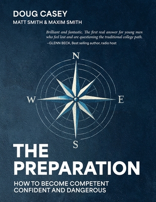 Preparation: How To Become Competent, Confident, and Dangerous